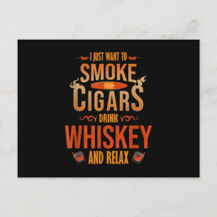 Postal Sólo quiero fumar puros beber Whisky Relajarse