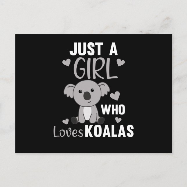 Postal Sólo un Chica que ama a Koalas Cute Koala Oso (Anverso)