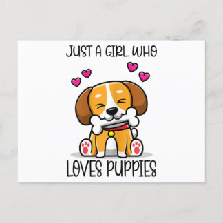 Postal Sólo un Chica que ama a los cachorros