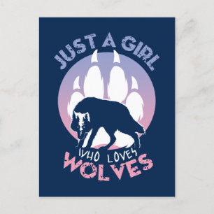 Postal Sólo un chica que ama a los lobos