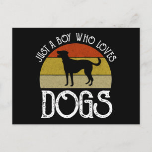 Postal Solo un chico que ama a los perros