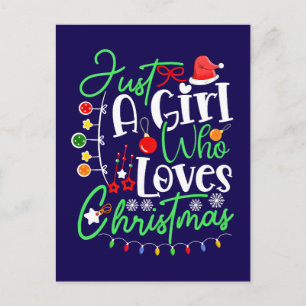 Postal Sólo Una Chica Que Ama La Navidad