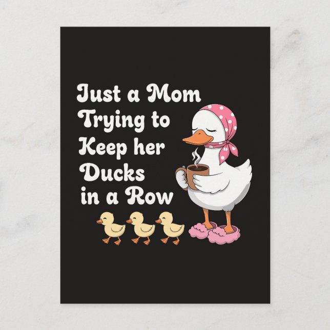 Postal Solo una mamá tratando de mantener a sus patos en  (Anverso)