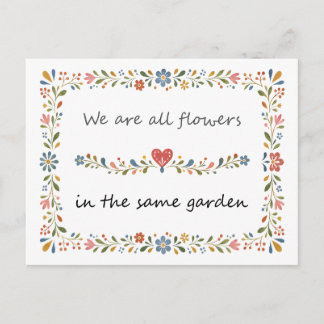 Postal Somos todas Flores en el mismo Jardín