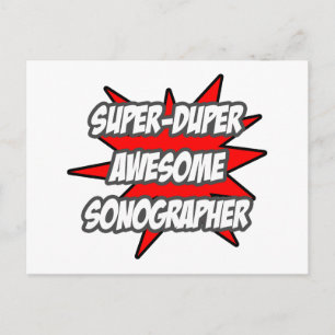 Postal Sonógrafo asombroso Super Duper