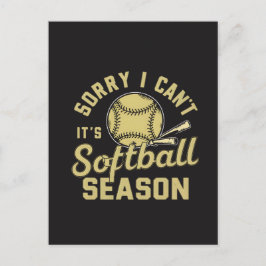 Postal Sorry I Can't It's Softball Season Quote