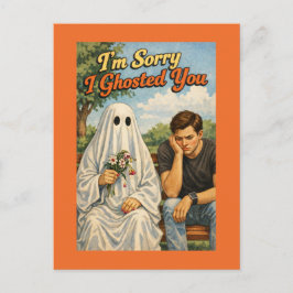 Postal Sorry I Ghosted Apology (Woman to Man)