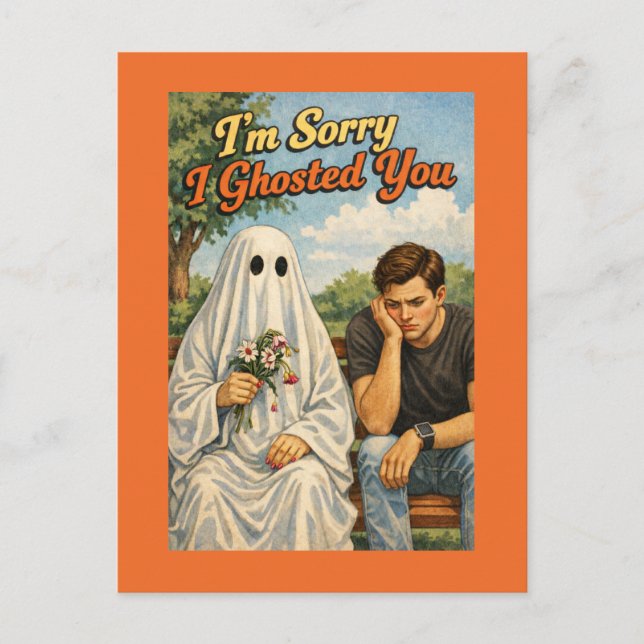 Postal Sorry I Ghosted Apology (Woman to Man) (Anverso)