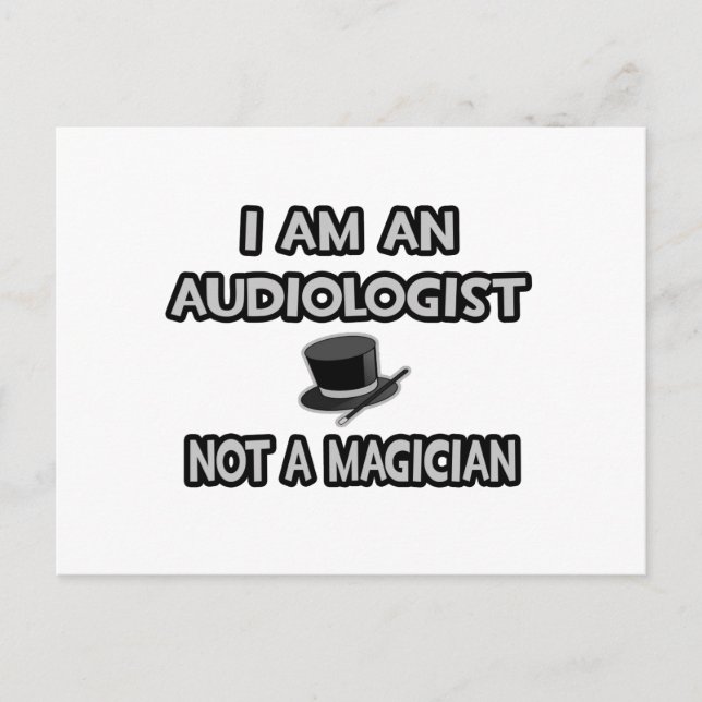 Postal Soy Audiólogo... No es un mago (Anverso)
