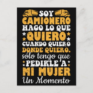 Postal Soy Camionero Hago Lo Que Quiero Cuando Quiero