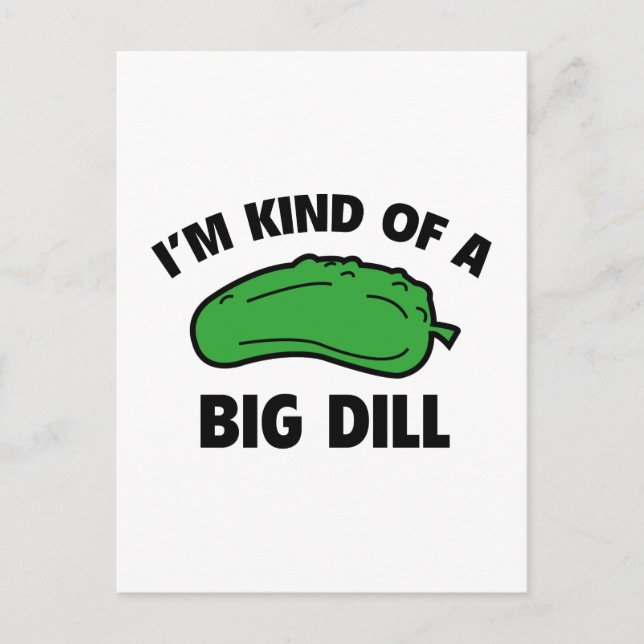 Postal Soy Como Un Gran Dill (Anverso)