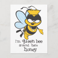 Soy la reina abeja por aquí, cariño