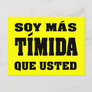 Postal Soy mas timida que