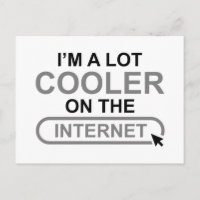Soy mucho más frío en Internet