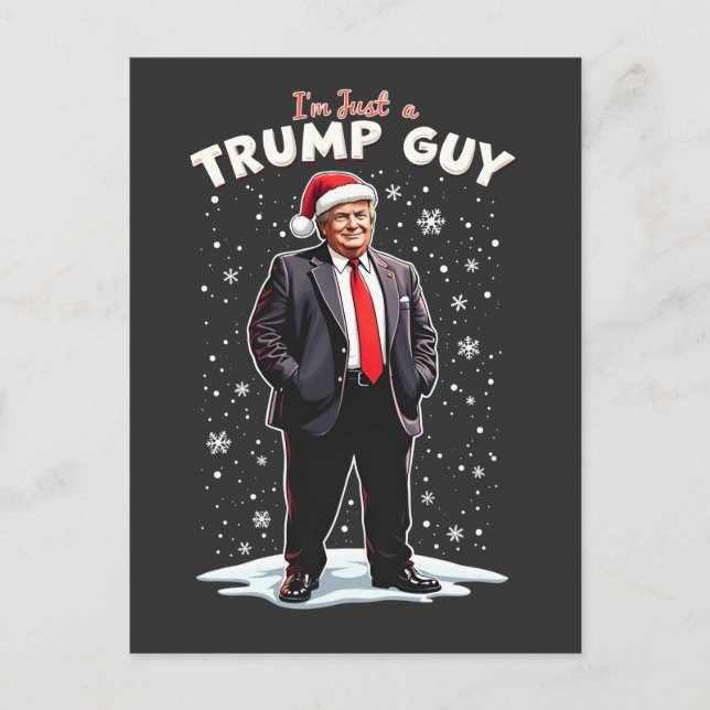 Postal Soy solo un Navidad de Trump Guy Chill Santa (Anverso)