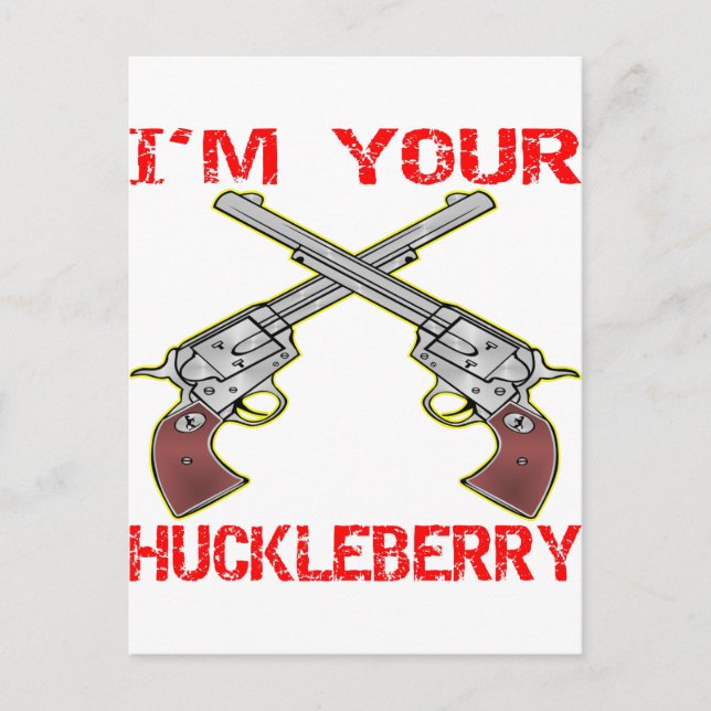 Postal Soy tu Huckleberry 6 armas (Anverso)