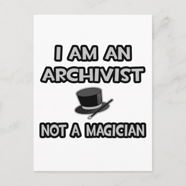 Postal Soy Un Archivero... No es un mago (Anverso)