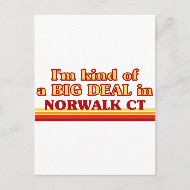 Postal Soy un GRAN TRATO en Norwalk. (Anverso)