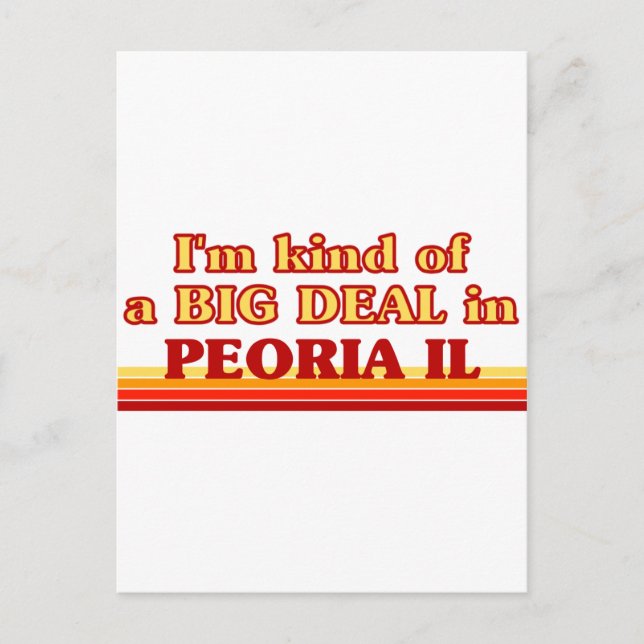 Postal Soy un GRAN TRATO en Peoria (Anverso)
