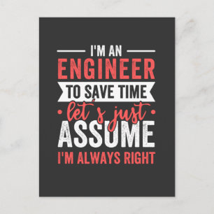 Postal Soy un INGENIERO, para ahorrar tiempo asumamos