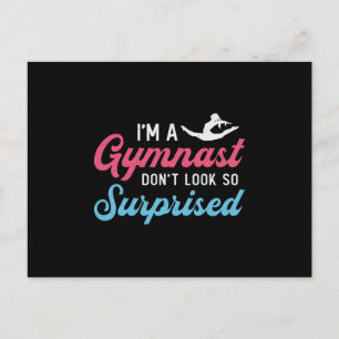 Postal Soy una gimnasta, no pareces tan sorprendida.