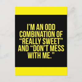 POSTAL SOY UNA MAL COMBINACIÓN DE VERDADERAMENTE DULCE Y 