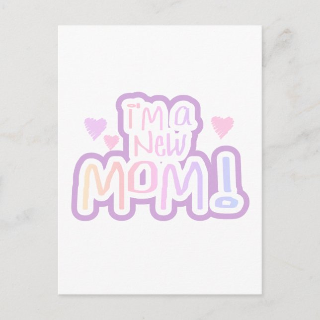 Postal Soy una nueva mamá camisetas y regalos (Anverso)