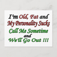 Soy viejo, gordo y mi personalidad es malo