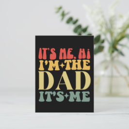 Postal Soy yo Hola, soy el papá, soy yo el día del padre