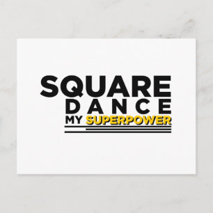 POSTAL SQUARE DANCE MY SUPERPOWER
