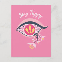 Postal Stay Trippy Ojo Psicodelic Floral Rosa
