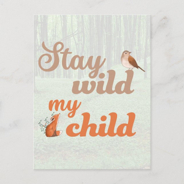 Postal Stay wild my child (Anverso)