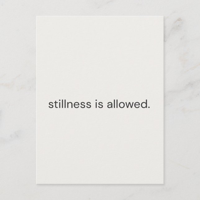 Postal Stillness Is Allowed – Gentle Reminder Postcard” (Anverso)