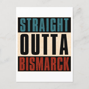 Postal Straight Outta Bismarck Dakota del Norte ND