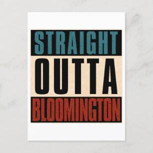 Postal Straight Outta Bloomington Indiana IN