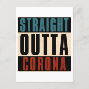 Postal Straight Outta Corona California CA
