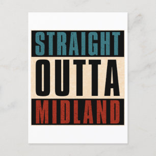Postal Straight Outta Midland Texas TX
