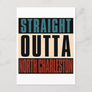 Postal Straight Outta North Charleston South Carolina SC
