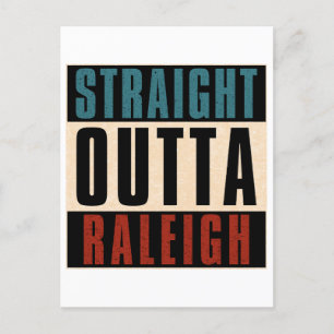 Postal Straight Outta Raleigh Carolina del Norte NC