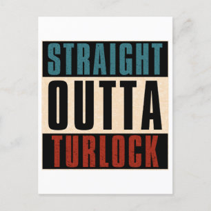 Postal Straight Outta Turlock California
