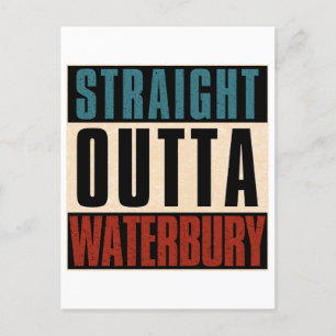 Postal Straight Outta Waterbury Connecticut CT