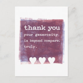 Postal Su generosidad es incomparable. De verdad.