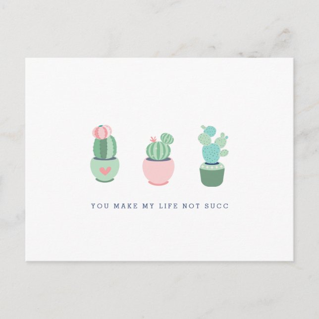 Postal Suculento Cacti Que Haces Mi Vida No Es Una Buena  (Anverso)