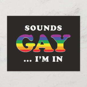 Postal Suena Gay... Estoy adentro