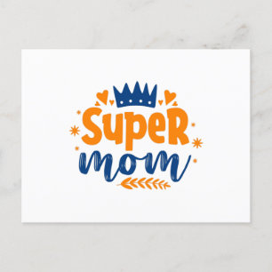 Postal Super Mamá