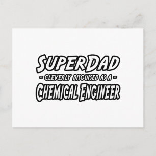 Postal SuperDad... Ingeniero Químico