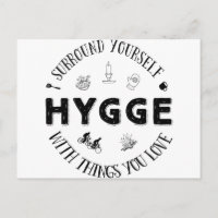 Surround Yourself w. Hygge (B&W)