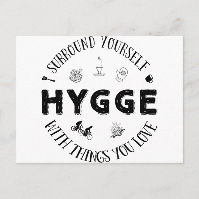 Postal Surround Yourself w. Hygge (B&W) (Anverso)
