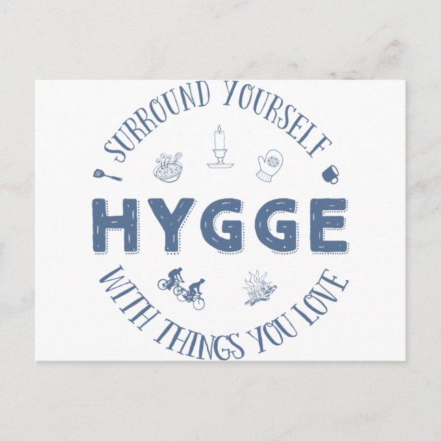 Postal Surround Yourself w. Hygge (texto azul oscuro) (Anverso)