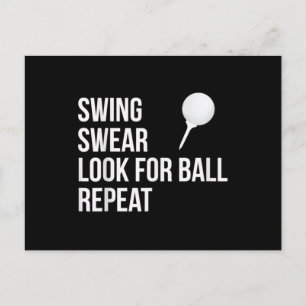 Postal Swing Swear Look For Ball Repeat Funny Golf
